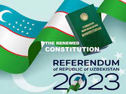 Uzbek people overwhelmingly favour Constitutional Referendum, 2023