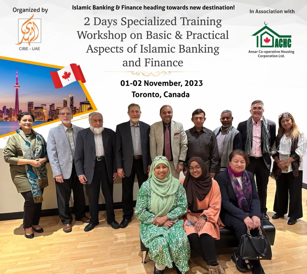 Alhuda CIBE organize two days Specialized Training Workshop on Islamic Banking and Finance in Toronto, Canada.