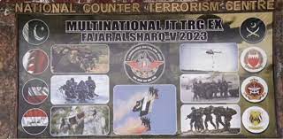 Pakistan hosts multinational counter terrorism exercise Fajar Al Sharq-V